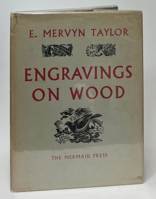 Item #10026 Engravings on Wood. E. Mervyn Taylor