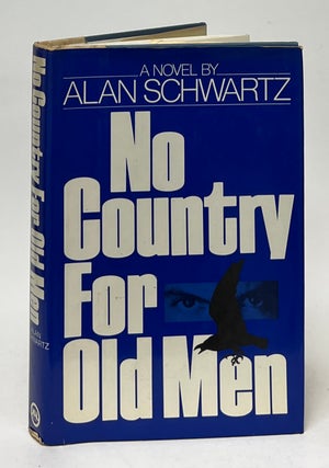 Item #10037 No Country for Old Men. Alan Schwartz