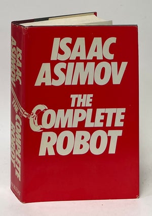 Item #10049 The Complete Robot. Isaac Asimov