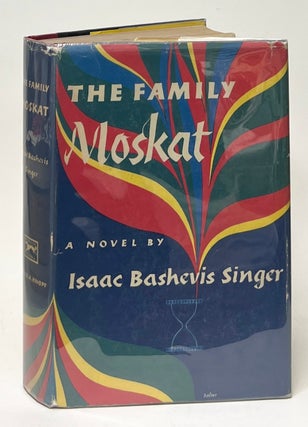 Item #10079 The Family Moskat. Isaac Bashevis Singer
