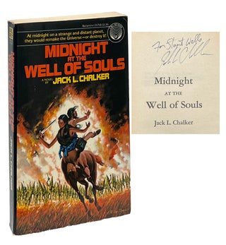 Item #10094 Midnight at the Well of Souls. Jack L. Chalker
