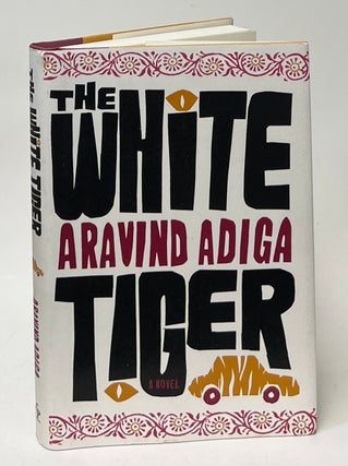 Item #10101 The White Tiger. Aravind Adiga