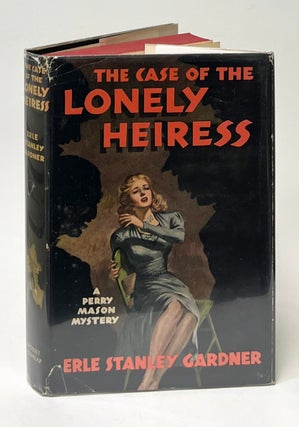 Item #10114 The Case of the Lonely Heiress. Erle Stanley Gardner