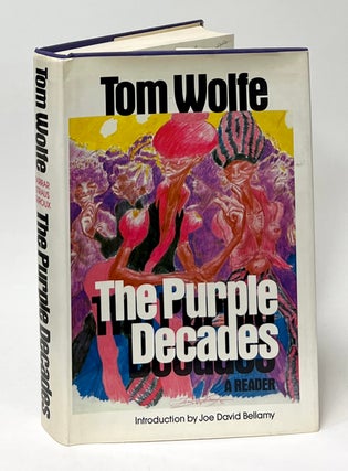 Item #10117 The Purple Decades; A Reader. Tom Wolfe