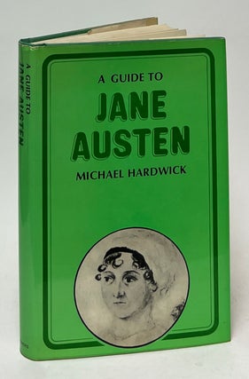 Item #10132 A Guide to Jane Austen. Michael Hardwick