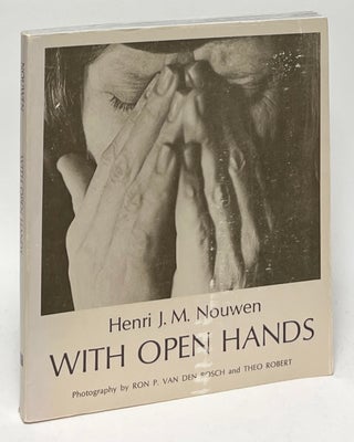 Item #10189 With Open Hands. Henri J. M. Nouwen