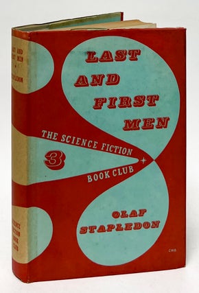 Item #10197 Last and First Men. Olaf Stapledon