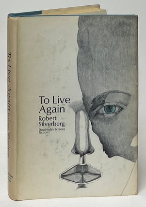 Item #10232 To Live Again. Robert Silverberg