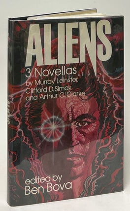 Item #10245 Aliens; 3 Novellas. Ben Bova