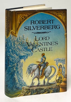 Item #10247 Lord Valentine's Castle. Robert Silverberg