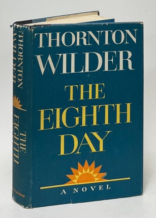 Item #10258 The Eighth Day. Thornton Wilder