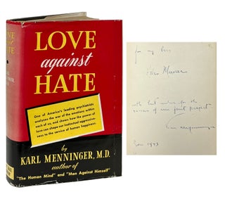 Item #10259 Love Against Hate. Karl Menninger