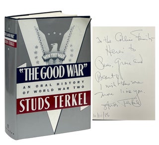 Item #10261 The Good War; An Oral History of World War Two. Studs Terkel
