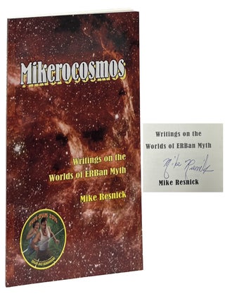 Item #10933 Mikerocosmos; Writings on the Worlds of ERBan Myth. Michael Resnick