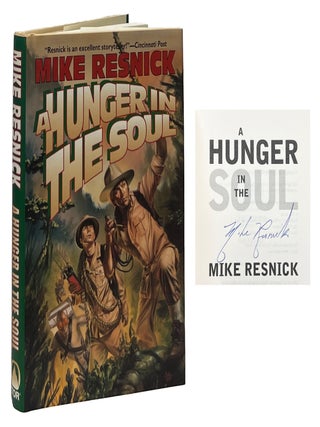 Item #10944 A Hunger in the Soul. Michael Resnick