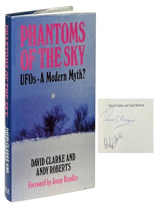 Item #12653 Phantoms of the Sky; UFOs--A Modern Myth? David Clarke, Andy Roberts