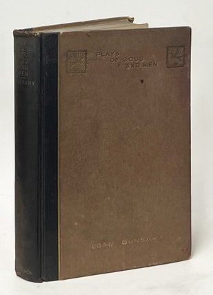 Item #13940 Plays of Gods and Men. Lord Dunsany