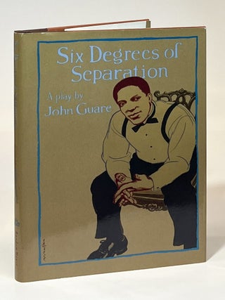 Item #14295 Six Degrees of Separation. John Guare