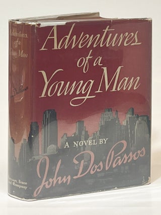 Item #14353 Adventures of a Young Man. John Dos Passos