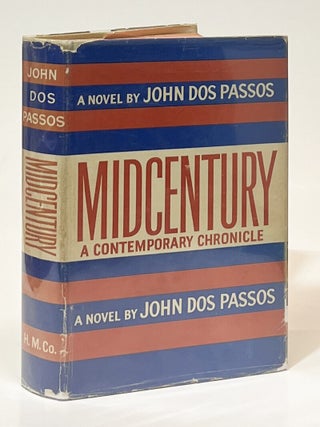 Item #14354 Midcentury; A Contemporary Chronicle. John Dos Passos