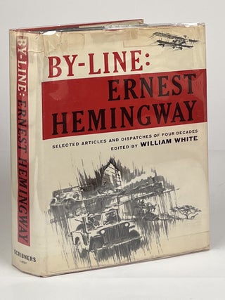 Item #14750 By-Line: Ernest Hemingway. Ernest Hemingway
