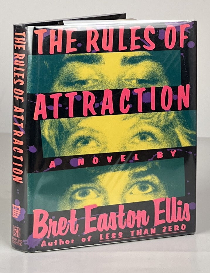 The Rules of Attraction. Bret Easton Ellis.