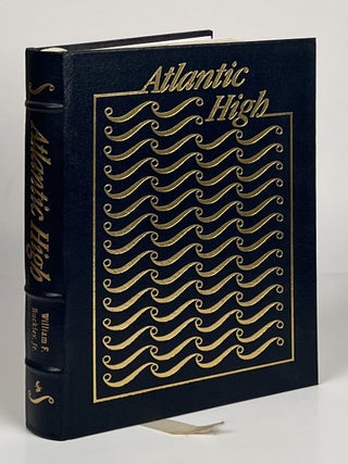 Item #15283 Atlantic High; A Celebration. William F. Buckley Jr