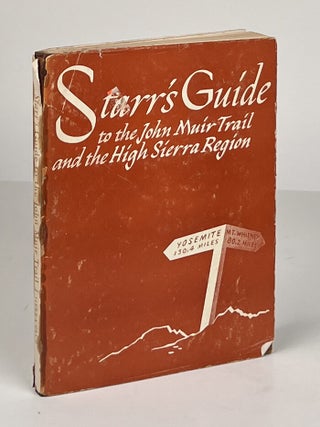 Item #15506 Guide to the John Muir Trail and the High Sierra Region. Walter A. Starr Jr