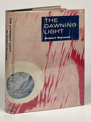 Item #15591 The Dawning Light. Robert Silverberg, Randall Garrett