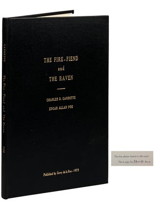 Item #15601 The Fire-Fiend and The Raven; The Story Behind a Literary Hoax. Charles D. Gardette,...
