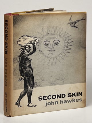 Item #15675 Second Skin. John Hawkes