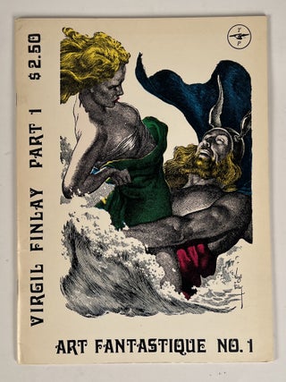 Item #15796 Art Fantastique No. 1: Virgil Finlay Part 1. Frank Frazetta, Crandall, Wood