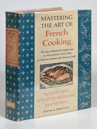 Item #15821 Mastering the Art of French Cooking (Volume One). Julia Child, Louisette Bertholle,...