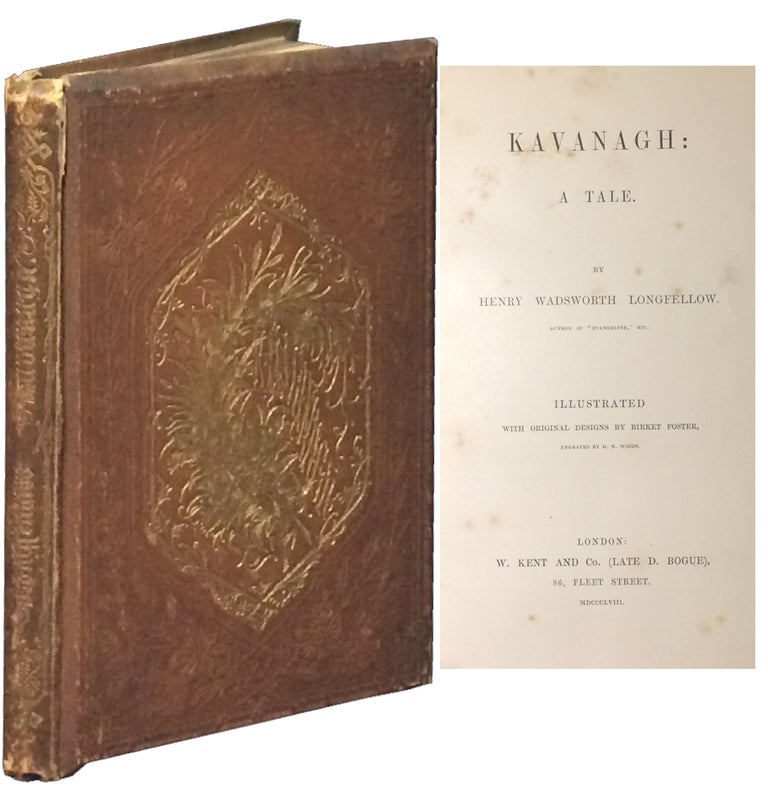 Item #1596 Kavanagh: A Tale. Henry Wadsworth Longfellow.