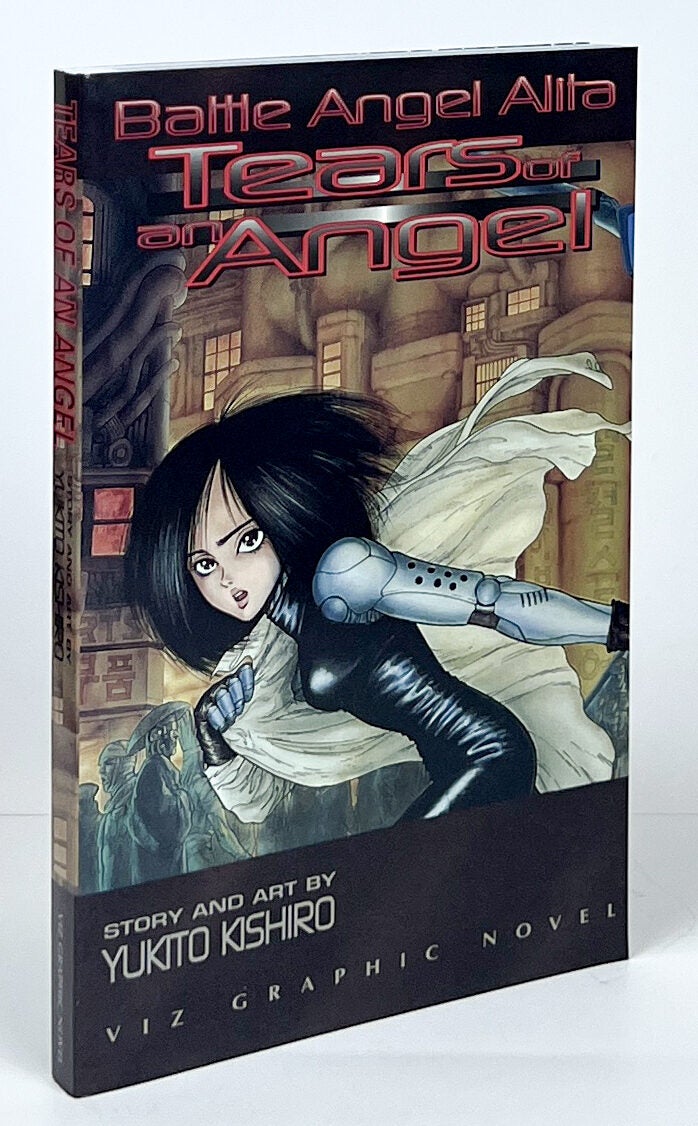 Battle Angel Alita: Tears of an Angel | Yukito Kishiro | First Edition