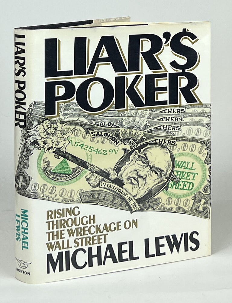 Item #16415 Liar's Poker; Rising Through the Wreckage of Wall Street. Michael Lewis.