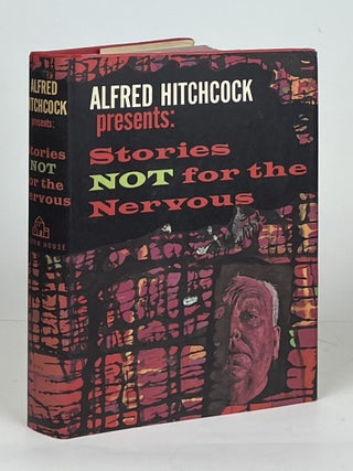 Item #16458 Alfred Hitchcock Presents: Stories Not for the Nervous. Alfred Hitchcock