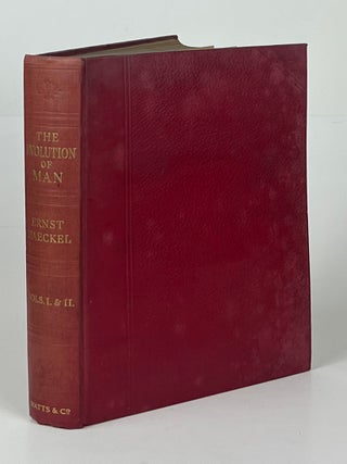 Item #16745 The Evolution of Man Vols. I and II.; A Popular Scientific Study. Ernst Haeckel