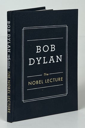 Item #16767 The Nobel Lecture. Bob Dylan