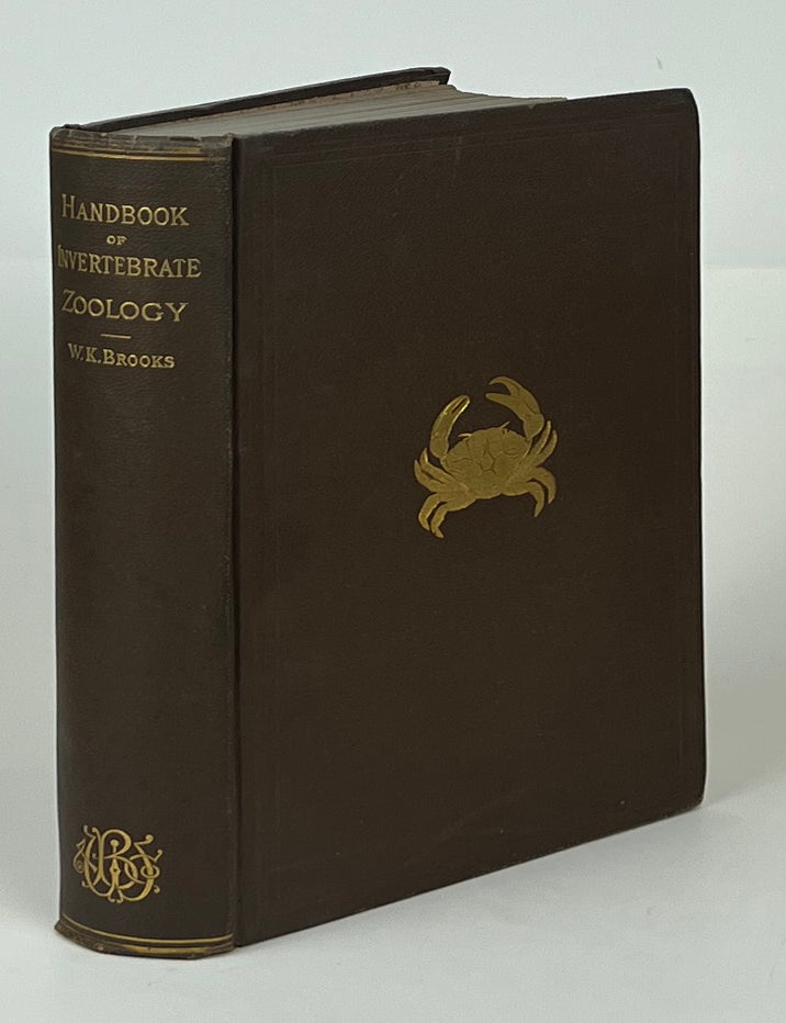 Item #16797 Handbook of Invertebrate Zoology for Laboratories and Seaside Work. W. K Brooks.