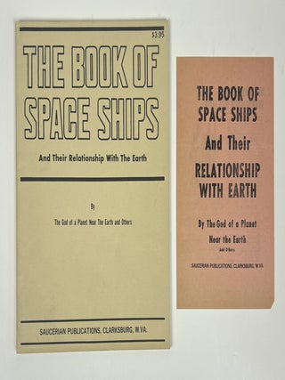Item #16816 The Book of Space Ships and Their Relationship With the Earth. Gray Barker, The God...