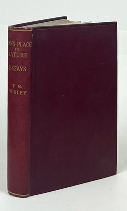Item #16842 Man's Place in Nature and Other Anthropological Essays. Thomas H. Huxley