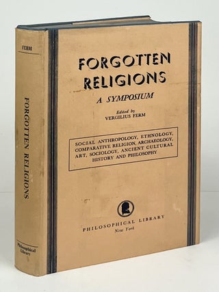 Item #16919 Forgotten Religions; A Symposium. Vergilius Ferm