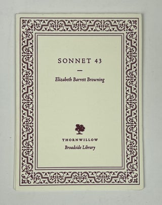 Item #16930 Sonnet 43. Elizabeth Barrett Browning