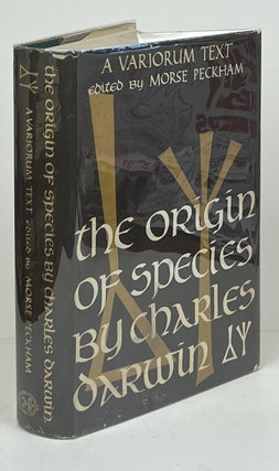 Item #17016 The Origin of Species: A Variorum Text. Charles Dawin