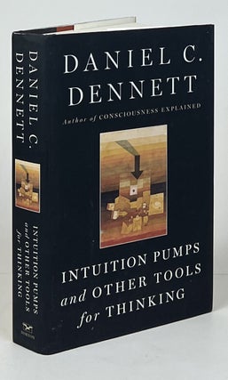 Item #17106 Intuition Pumps and Other Tools for Thinking. Daniel C. Dennett