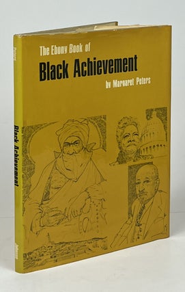 Item #17112 The Ebony Book of Black Achievement. Margaret Peters