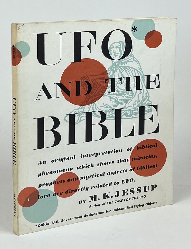 Item #17132 UFO and the Bible. M. K Jessup.