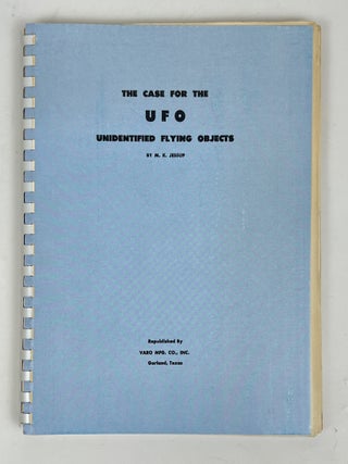 Item #17133 The Case for the UFO [Varo Facsimile]; Unidentified Flying Objects. M. K Jessup