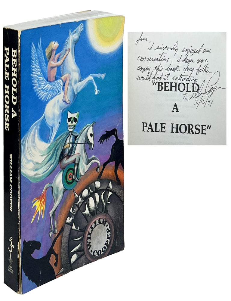 Behold a Pale Horse. William Cooper, Jim Moseley.